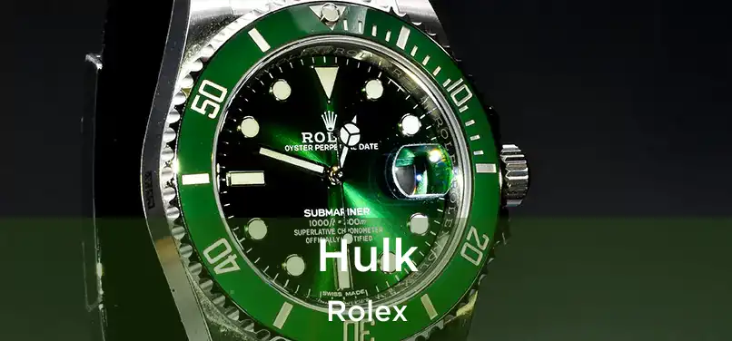  Hulk Rolex