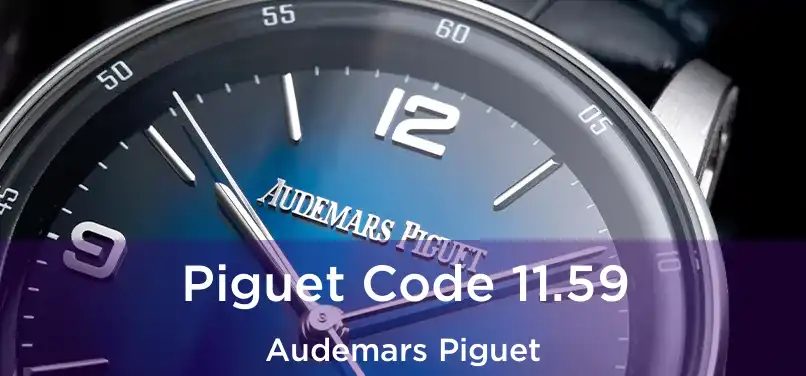  Piguet Code 11.59 Audemars Piguet
